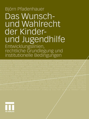 cover image of Das Wunsch- und Wahlrecht der Kinder- und Jugendhilfe